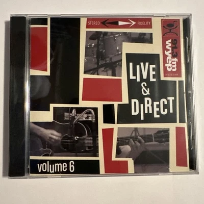 WYEP 91.3FM "Live & Direct Volume 6" CD OOP Pittsburgh PA Live Music AAA Rock - Image 1 of 2