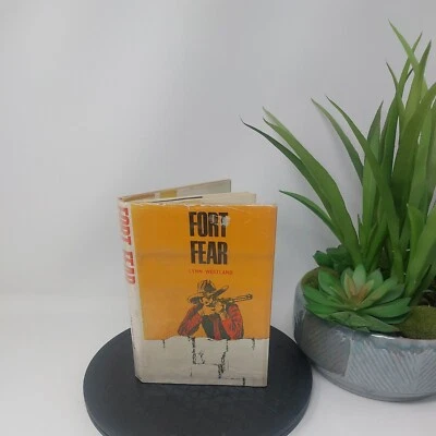 Fort Fear By Lynn Westland 1967 Hardcover Dust Jacket  - Image 1 of 4