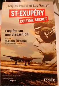 SAINT EXUPERY/L'ULTIME SECRET/J.PRADEL-L.VANRELL/ED DU ROCHER/2008 - Bild 1 von 1
