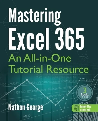 Nathan George Mastering Excel 365 (Paperback) - Image 1 of 1