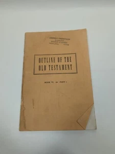 Outline of the Old Testament 1944 Wellma Jo Henderson, Book VI Part 1 - Picture 1 of 14
