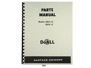 DoALL Models D824-10 & D824-12 Surface Grinder Parts Manual  *353 - Picture 1 of 3