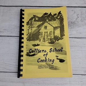 Colliers School of Cooking Cookbook Community Club South Carolina 1983 - Picture 1 of 19