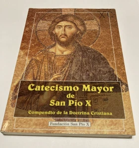 Catecismo Mayor de San Pío X - Fundación San Pío X Book 1998 - Imagen 1 de 9