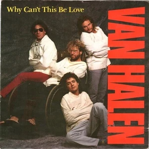 Van Halen - Why Can't This Be Love, 7", (Vinyl) - Picture 1 of 1