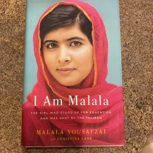I Am Malala : The Girl Who Stood up for Education and Was Shot by the Taliban by - Picture 1 of 3