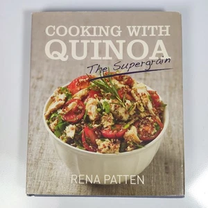 Cooking with Quinoa The Supergrain by Rena Patten Hardcover Recipe Cookbook - Picture 1 of 13
