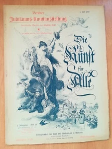BERLINER JUBILÄUMS KUNSTAUFSTELLUNG DIE KUNST FÜR ALLE 1.Juli 1886 HEFT Nr.19 - Picture 1 of 6