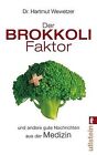 Der Brokkoli-Faktor: ... und andere gute Nachric... | Book | condition very good