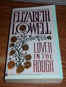 Lover in the Rough by Elizabeth Lowell (1994, Paperback) Romance Avon Books - Imagen 1 de 3