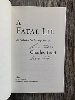 SIGNED - A FATAL LIE : A Novel by Charles Todd (2021, Hardcover) - Image 1 of 4