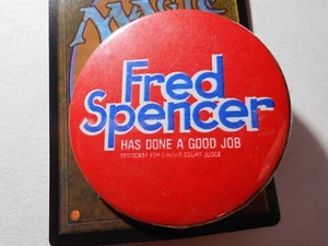2-1/4" Fred Spencer Indiana Circuit Court Judge cello pinback button - Picture 1 of 1