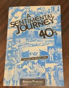 Choral: A Sentimental Journey thru the 40's + Instruments-Shawnee Press A-1357 - Picture 1 of 4