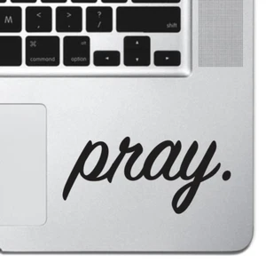 Pray Inspirational Macbook Sticker Decal For MacBook Pro Air Laptop Religious - Picture 1 of 3