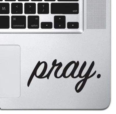 Pray Inspirational Macbook Sticker Decal For MacBook Pro Air Laptop Religious - Image 1 of 3
