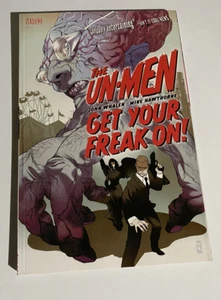 DC COMICS FUERA DE IMPRENTA Vértigo THE UN-MEN GET YOUR FREAK ONE Cubierta blanda Colección TPB - Imagen 1 de 2