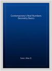 Contemporary's Real Numbers Geometry Basics, Paperback By Suter, Allan D., Br...