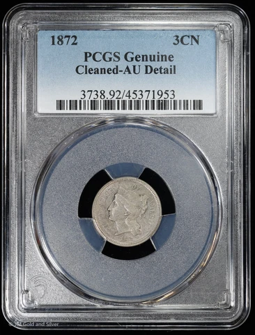 1872 3CN 3 Three Cent Nickel PCGS Genuine AU Detail | About Uncirculated Cover