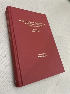 Personal Name Index to the Augusta Chronicle (Augusta, Georgia) by Alice O.... - Image 1 of 4