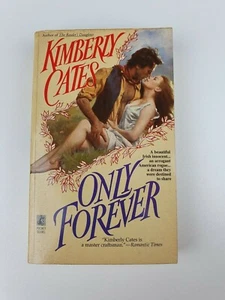 Novela romántica Only Forever de Kimberly Cates (libro de bolsillo, 1992) - Imagen 1 de 8