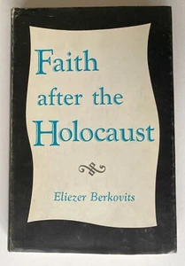 Faith After The Holocaust By Eliezer Berkovits ~ HC hardcover with DJ ~ VGC - Picture 1 of 6