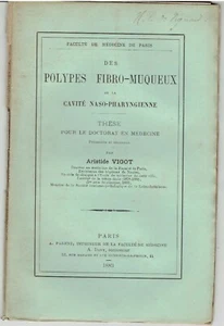 THESE MEDECINE Des Polypes fibro-muqueux par Aristide Vigot 1883 - Picture 1 of 1