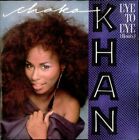 Chaka Khan [7&quot; Single] Eye to eye (1985)
