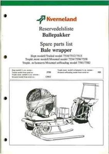 Kverneland Bale Wrapper Parts Manual 7510 7512 7515 7554 7556 7558 7581 7582 - Picture 1 of 1