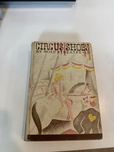 Circus SHOES, NOEL STREATFEILD 1939 RANDOM HOUSE HC - Picture 1 of 6