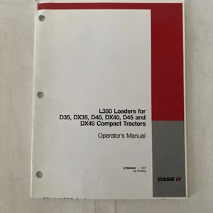Case IH L350 Loader Operators Manual. For D35 Dx35 D40 Dx40 D45 Dx45 Tractor. - Picture 1 of 15
