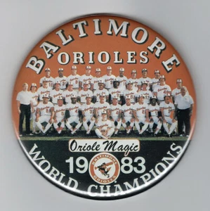 1983 Baltimore Orioles World Champs button Cal Ripken Eddie Murray Jim Palmer - Picture 1 of 1