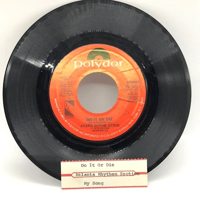 ATLANTA RHYTHM SECTION {Pop Rock 45} DO IT OR DIE / MY SONG - Image 1 of 2