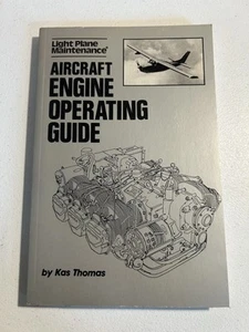 Light Plane Maintenance Aircraft Engine Operating Guide Kas Thomas 1985 - Imagen 1 de 7