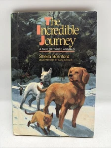the incredible journey A Tale Of Three Animals  Weekly Reader Book - Picture 1 of 8