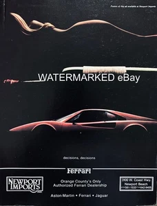 1982 “Ferrari: Decisions Decisions” Vintage Print Ad, Newport Motors, Cal 308GTB - Picture 1 of 3