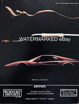 1982 “Ferrari: Decisions Decisions” Vintage Print Ad, Newport Motors, Cal 308GTB - Image 1 of 3