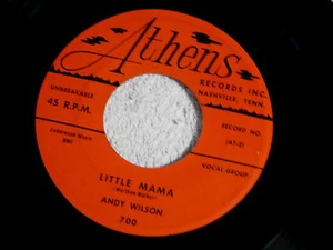 ANDY WILSON~LITTLE MAMA~TONIGHT TONIGHT~ATHENS AT-1~A KILLER ROCK~ ROCKABILLY 45 - Picture 1 of 1