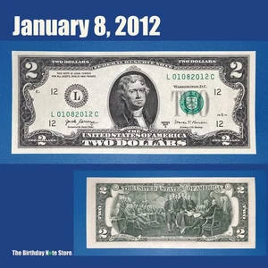 January 8, 2012 Birthday Anniversary $2 Two Dollar Bill Serial Number 01082012 - Picture 1 of 2