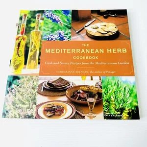 The Mediterranean Herb Cookbook by Georgeanne Brennan Cookbook Cookery Cuisine - Picture 1 of 10