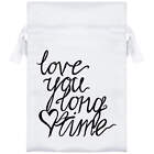 'Love You Long Time' Satin Drawstring Bag/Pouch (SB014655)