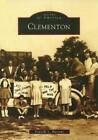 Danielle L. Burrows Clementon (Paperback) Images Of America