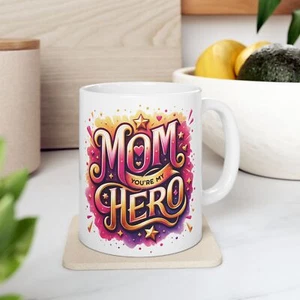 Mother Day Coffee Mug Print Best Mom My Hero Mom MAMA Coffee 11oz / 15oz - Picture 1 of 15