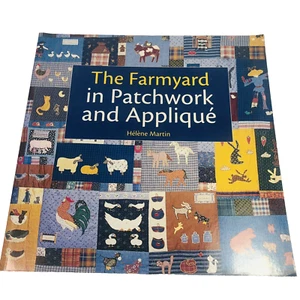 Farmyard in Patchwork and Appliqué by Helene Martin 2005 - Picture 1 of 15