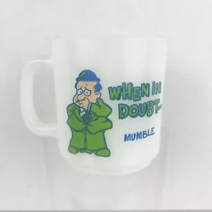 Vintage Glasbake Milchglas USA Kaffeebecher Geschäftsmann "When in question..Mumble" - Bild 1 von 6