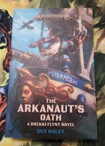 BLACK LIBRARY - THE ARKANAUT'S OATH - WARHAMMER (PAPERBACK) - Picture 1 of 2