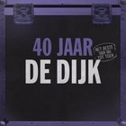 40 Jaar: Het Beste Van Nu Tot Toen [180-Gram Black Vinyl] by De Dijk (Record,...