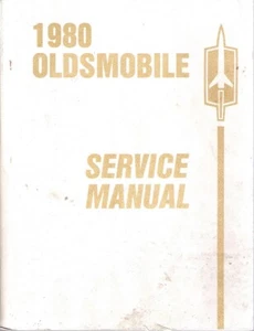 1980 Oldsmobile Cutlass Delta 88 Starfire Toronado Chassis Service Manual 111579 - Picture 1 of 1