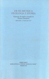 De re metrica, filologia e storia. Giornata di studi in ricordo di Franco Gavaz - Imagen 1 de 1