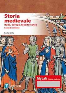 Storia medievale. Italia, Europa, Mediterraneo. Ediz. MyLab. Con aggiornme... - Foto 1 di 1