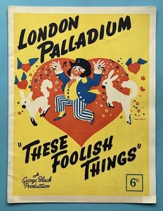 Sept 1938 “THESE FOOLISH THINGS” LONDON PALLADIUM, PROGRAMME, Flanagan & Allen - Picture 1 of 7